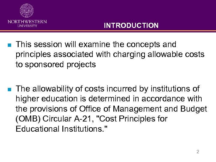 INTRODUCTION n This session will examine the concepts and principles associated with charging allowable