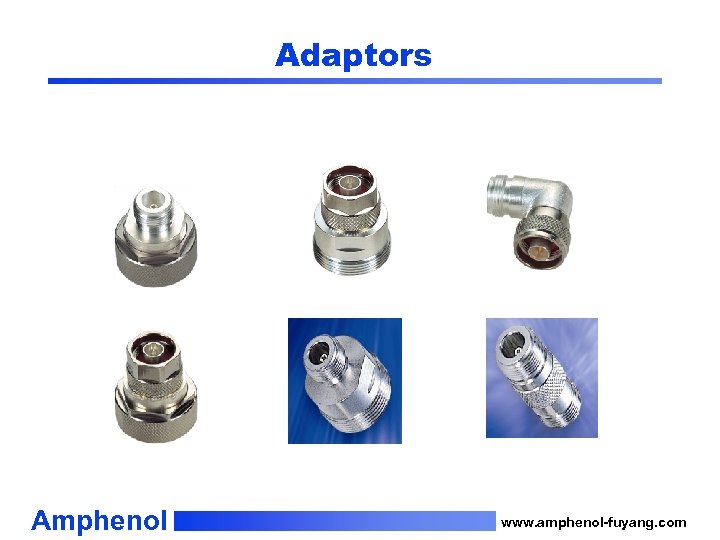 Adaptors Amphenol www. amphenol-fuyang. com 