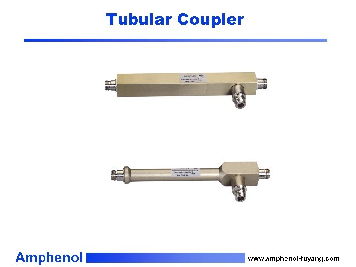 Tubular Coupler Amphenol www. amphenol-fuyang. com 