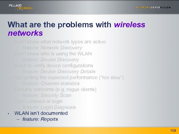 What are the problems with wireless networks • • Don’t know what network types