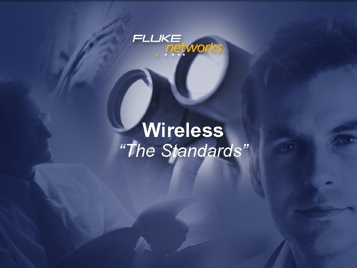 Wireless “The Standards” 