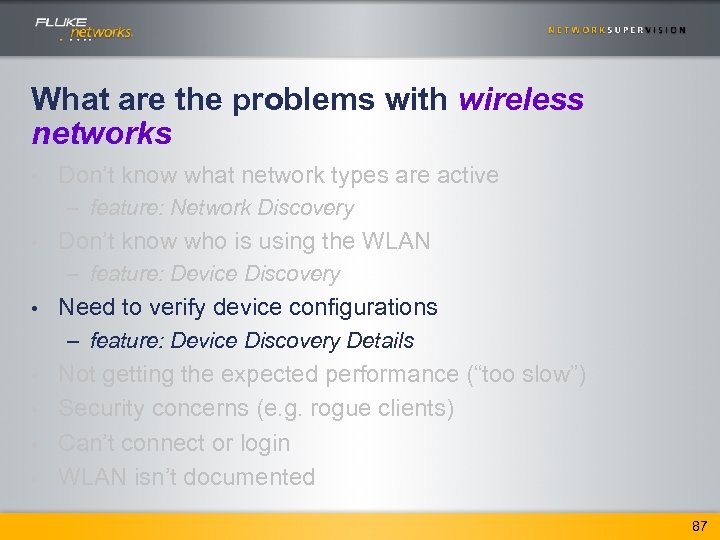 What are the problems with wireless networks • Don’t know what network types are