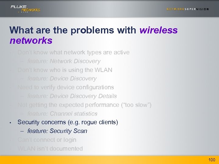 What are the problems with wireless networks • • Don’t know what network types