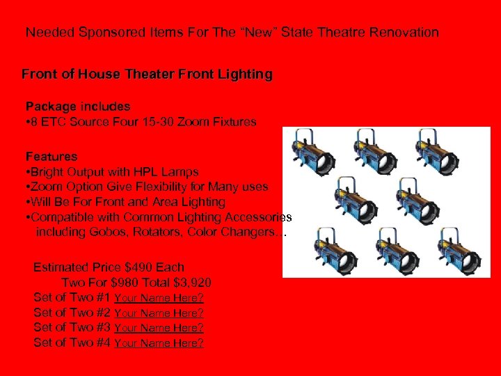 Needed Sponsored Items For The “New” State Theatre Renovation Front of House Theater Front