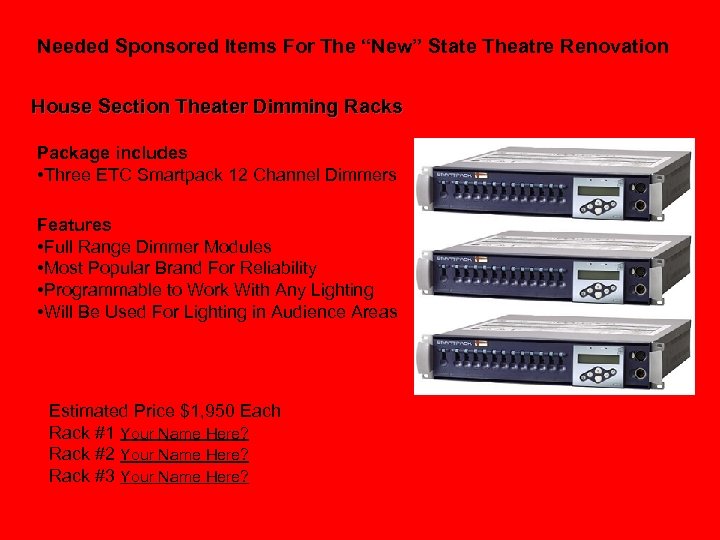 Needed Sponsored Items For The “New” State Theatre Renovation House Section Theater Dimming Racks