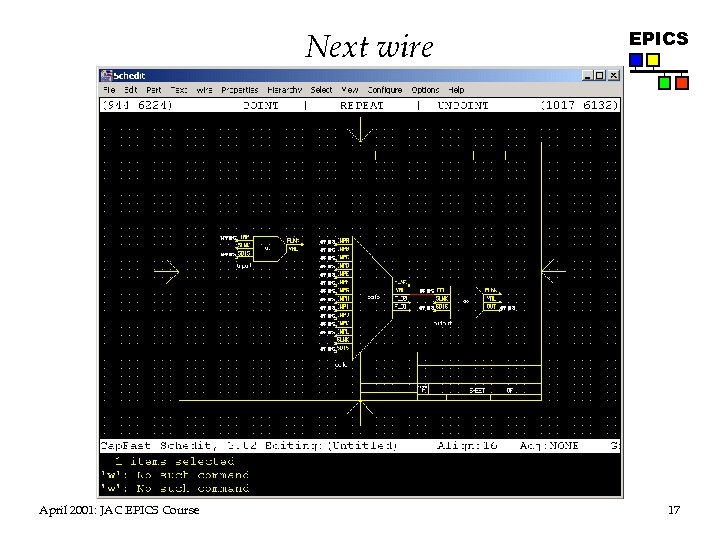 Next wire April 2001: JAC EPICS Course EPICS 17 