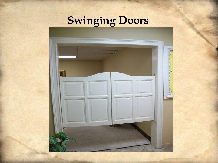Swinging Doors 
