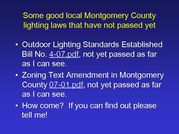 Some good local Montgomery County lighting laws that have not passed yet • Outdoor