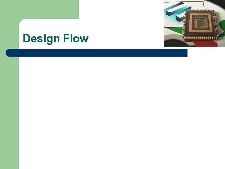 Design Flow 