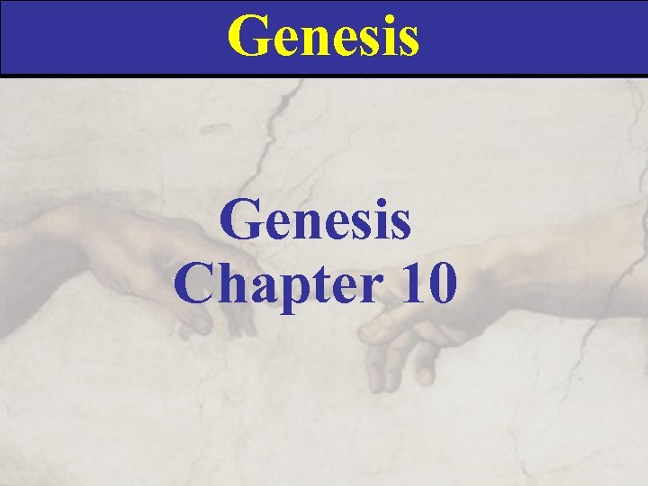 Genesis Chapter 10 