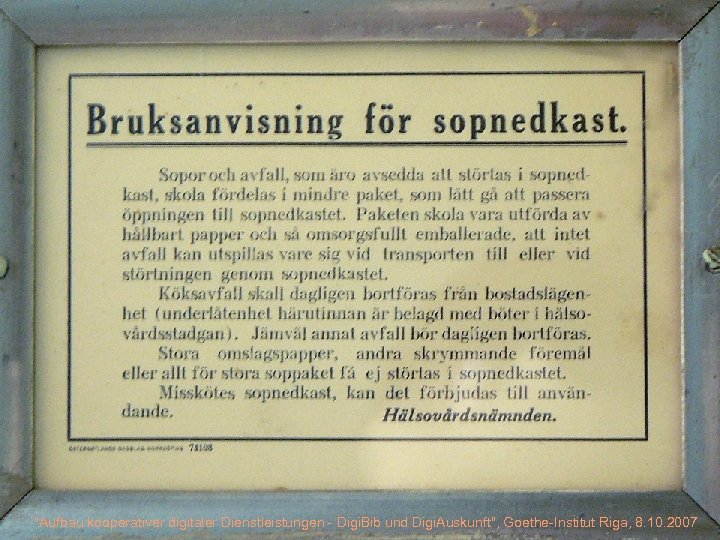 Policy "Aufbau kooperativer digitaler Dienstleistungen - Digi. Bib und Digi. Auskunft", Goethe-Institut Riga, 8.