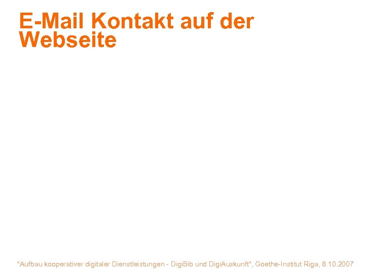 E-Mail Kontakt auf der Webseite "Aufbau kooperativer digitaler Dienstleistungen - Digi. Bib und Digi.