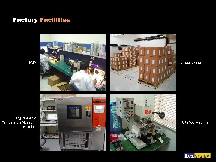 Factory Facilities RMA Programmable Temperature/Humidity chamber Shipping Area IR Reflow Machine 