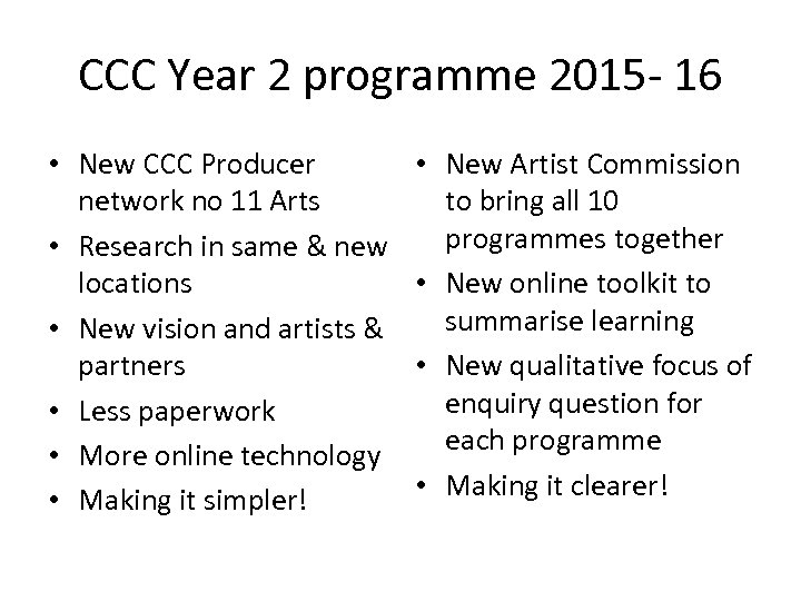 CCC Year 2 programme 2015 - 16 • New CCC Producer network no 11