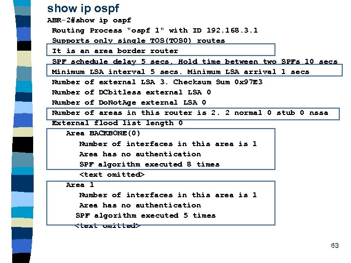 show ip ospf ABR-2#show ip ospf Routing Process 