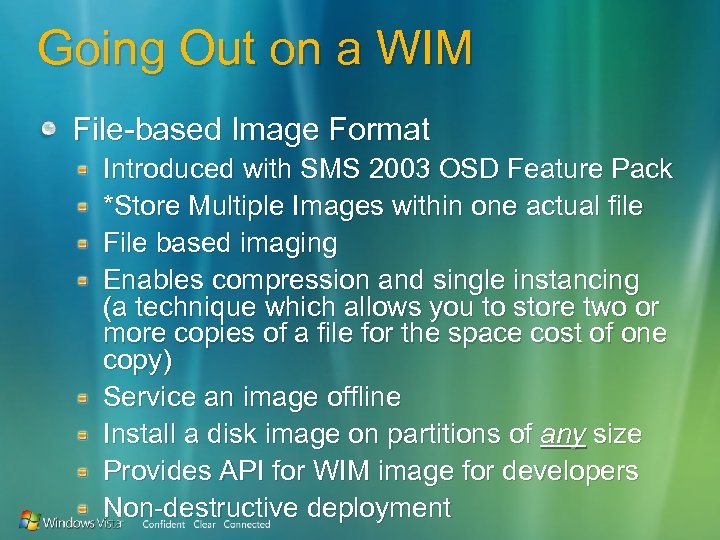 Going Out on a WIM File-based Image Format Introduced with SMS 2003 OSD Feature