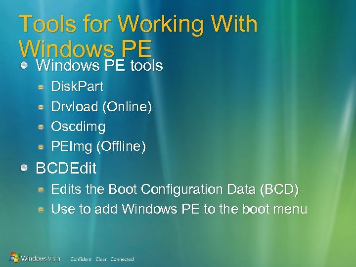 Tools for Working With Windows PE tools Disk. Part Drvload (Online) Oscdimg PEImg (Offline)