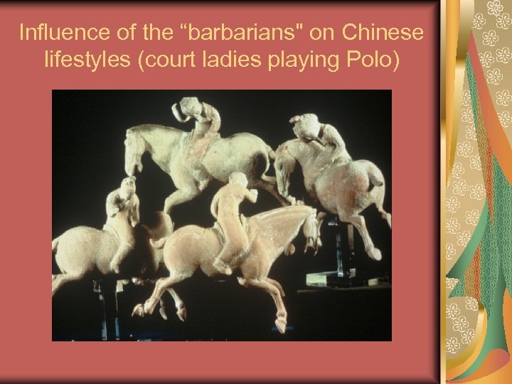 Influence of the “barbarians