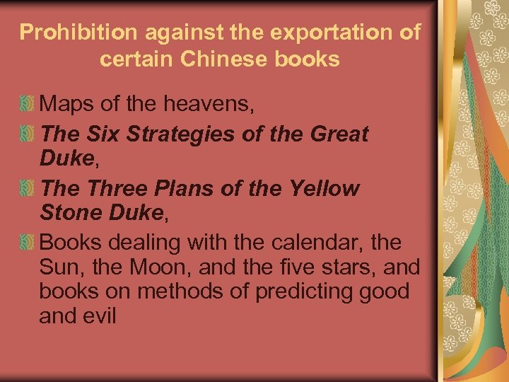 Prohibition against the exportation of certain Chinese books Maps of the heavens, The Six