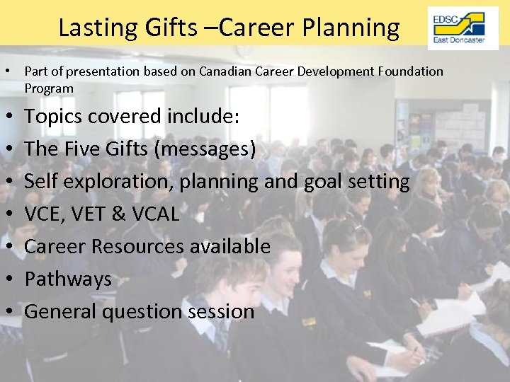 Lasting Gifts –Career Planning • Part of presentation based on Canadian Career Development Foundation