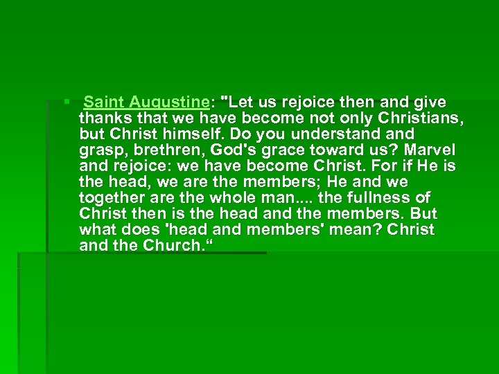 § Saint Augustine: 