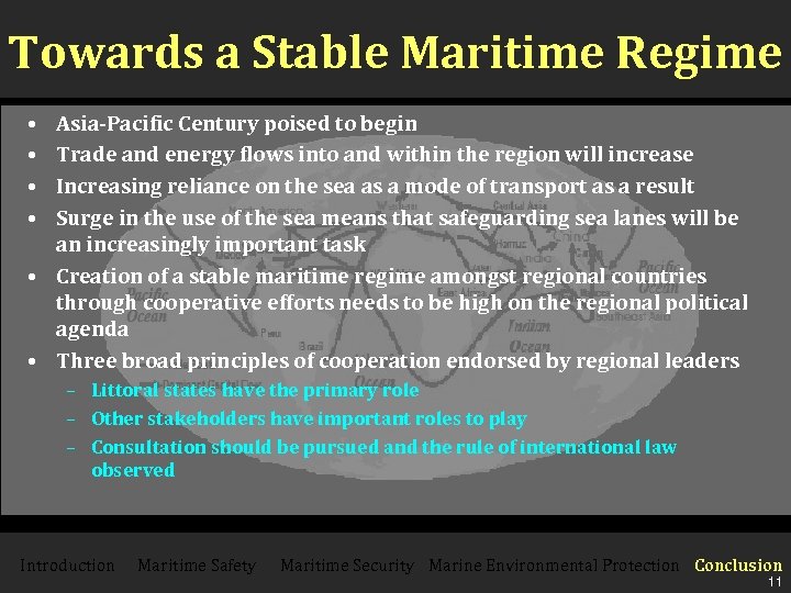 Towards a Stable Maritime Regime • • Asia-Pacific Century poised to begin Trade and