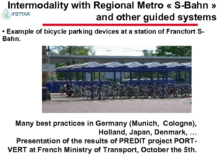 Intermodality with Regional Metro « S-Bahn » and other guided systems • Example of