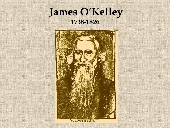 James O’Kelley 1738 -1826 