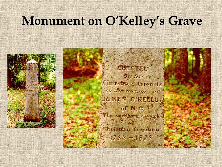 Monument on O’Kelley’s Grave 