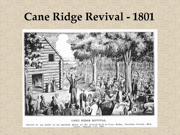 Cane Ridge Revival - 1801 