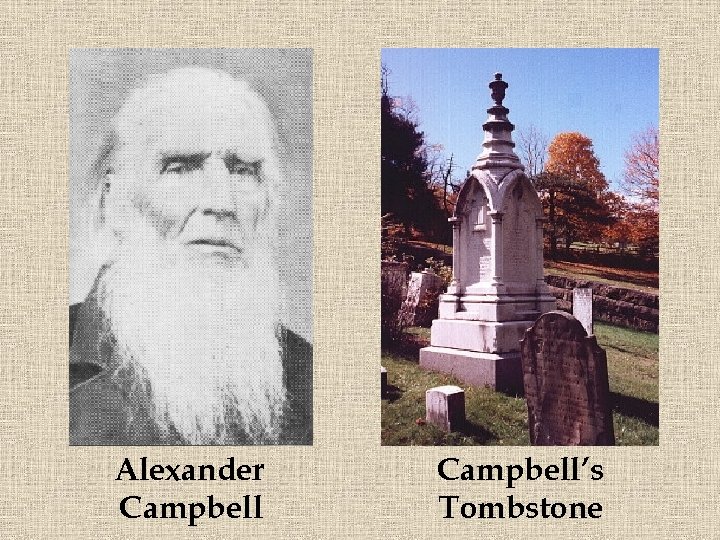 Alexander Campbell’s Tombstone 