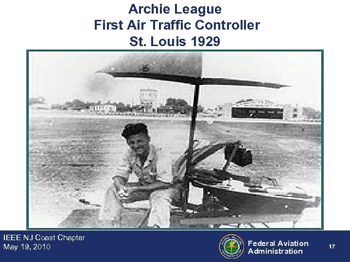 Archie League First Air Traffic Controller St. Louis 1929 IEEE NJ Coast Chapter May