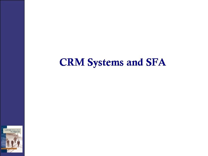 CRM Systems and SFA 