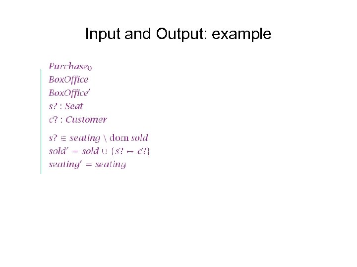 Input and Output: example 