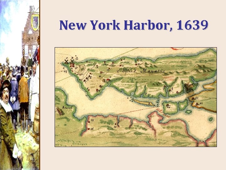 New York Harbor, 1639 