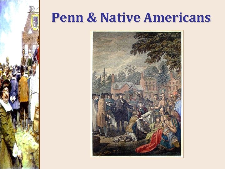 Penn & Native Americans 