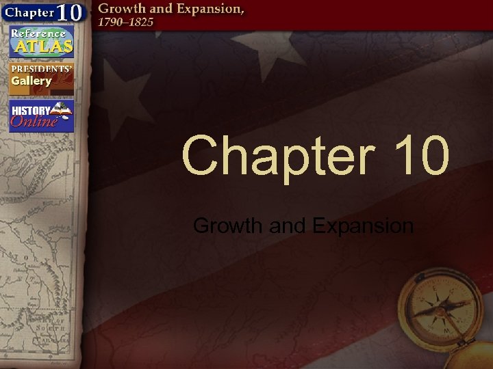 Chapter 10 Growth and Expansion 