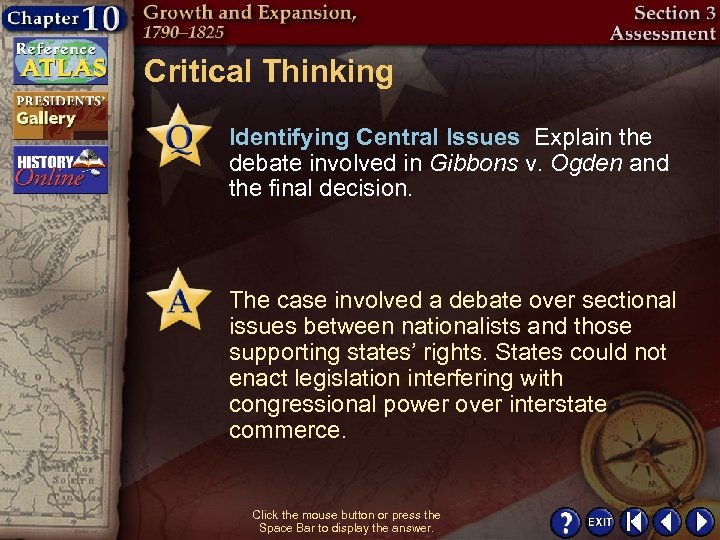 Critical Thinking Identifying Central Issues Explain the debate involved in Gibbons v. Ogden and