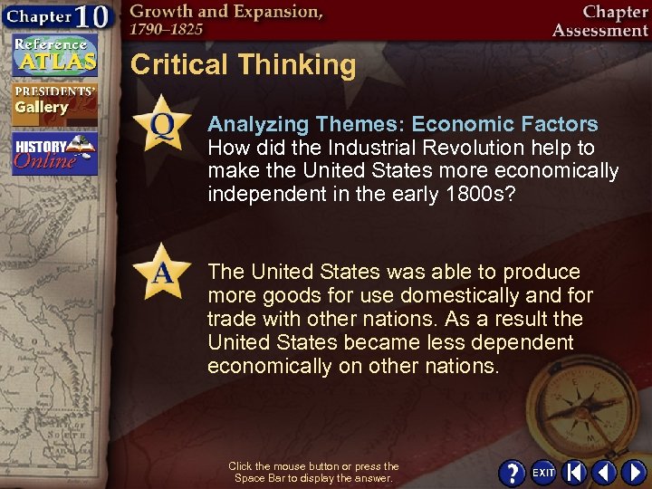 Critical Thinking Analyzing Themes: Economic Factors How did the Industrial Revolution help to make