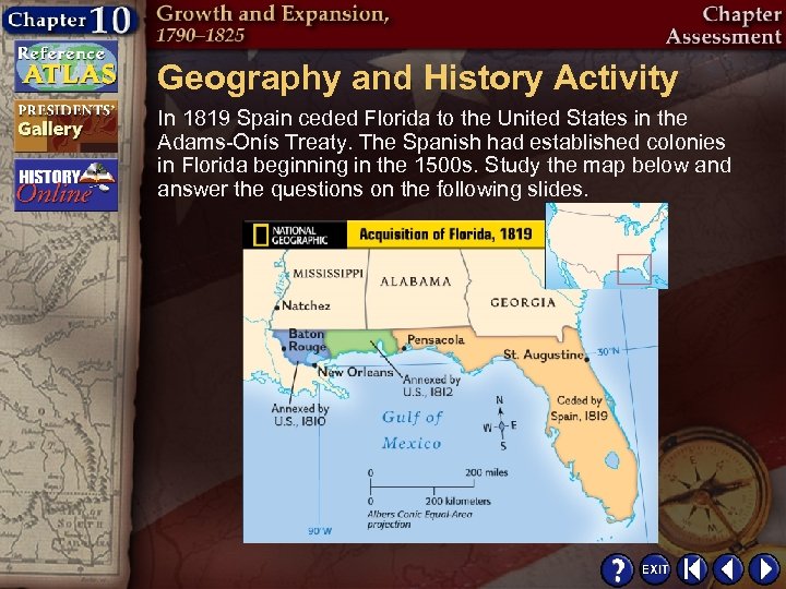 Geography and History Activity In 1819 Spain ceded Florida to the United States in