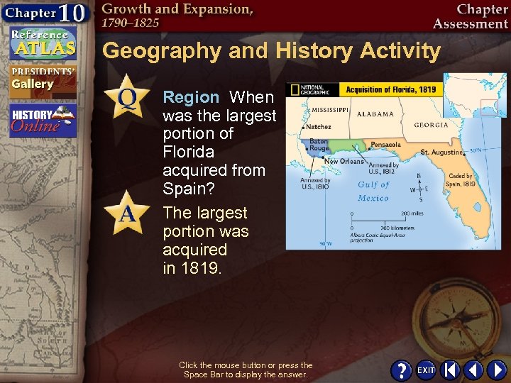 Geography and History Activity Region When was the largest portion of Florida acquired from