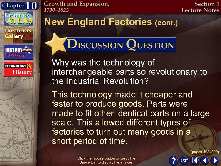 New England Factories (cont. ) Why was the technology of interchangeable parts so revolutionary