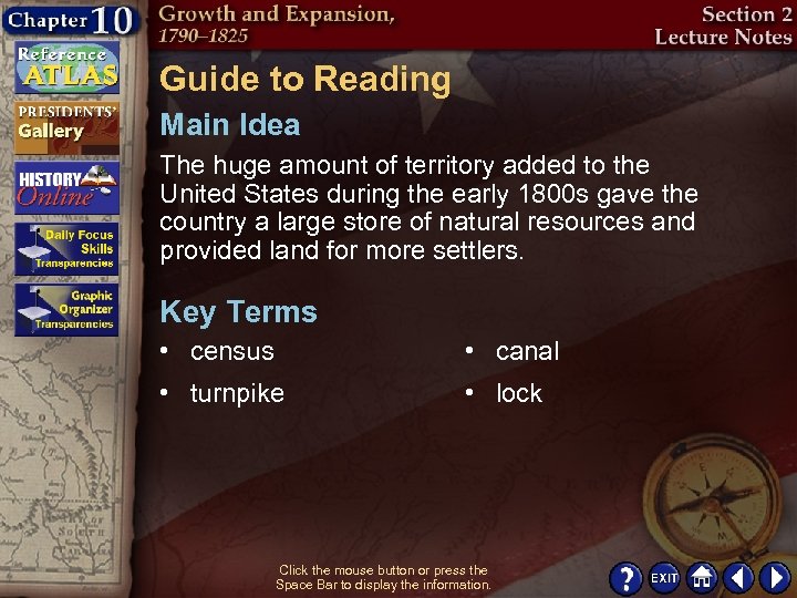 Guide to Reading Main Idea The huge amount of territory added to the United