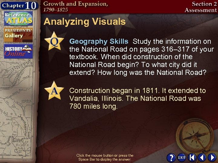 Analyzing Visuals Geography Skills Study the information on the National Road on pages 316–