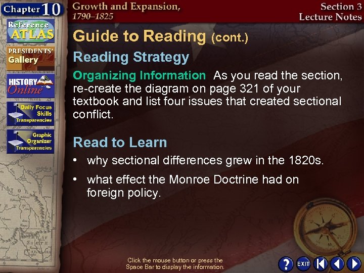 Guide to Reading (cont. ) Reading Strategy Organizing Information As you read the section,
