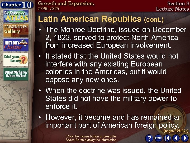 Latin American Republics (cont. ) • The Monroe Doctrine, issued on December 2, 1823,