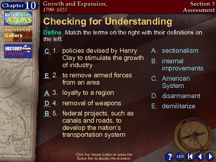 Checking for Understanding Define Match the terms on the right with their definitions on