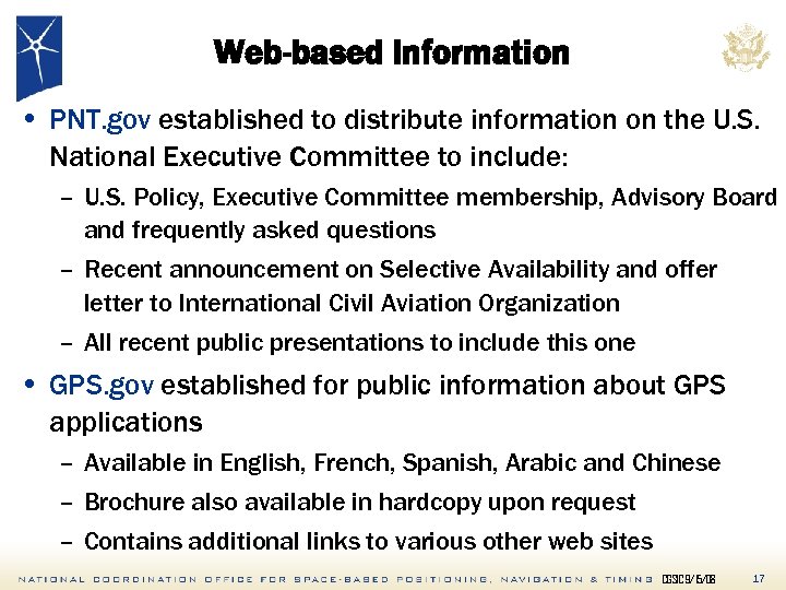 Web-based Information • PNT. gov established to distribute information on the U. S. National