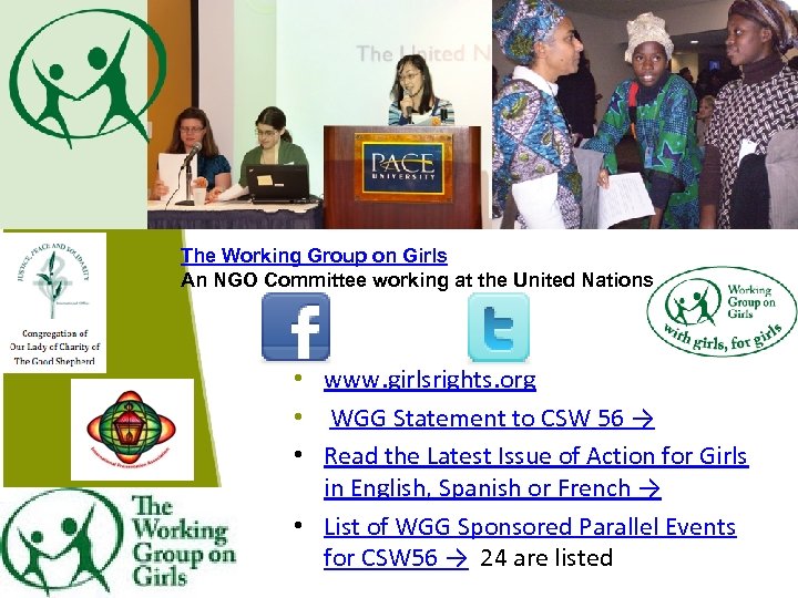 The Working Group on Girls An NGO Committee working at the United Nations •