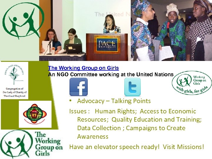 The Working Group on Girls An NGO Committee working at the United Nations •